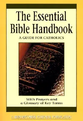 Základní biblická příručka: Příručka pro katolíky - Essential Bible Handbook: A Guide for Catholics