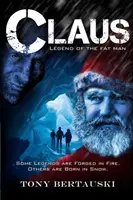 Claus: Legenda o tlusťochovi - Claus: Legend of the Fat Man