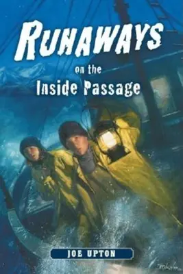 Běženci na Vnitřním průjezdu (Runaways on the Inside Passage) - Runaways on the Inside Passage