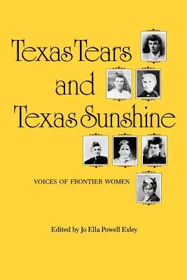 Texaské slzy a texaské slunce, 17: Hlasy žen z pohraničí - Texas Tears and Texas Sunshine, 17: Voices of Frontier Women