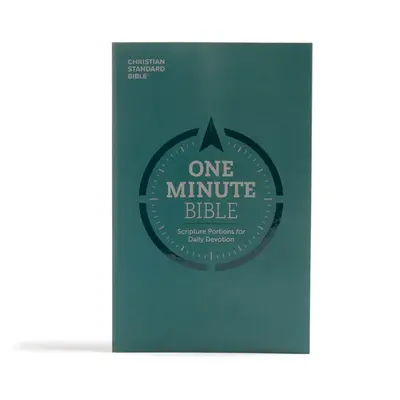 CSB One Minute Bible: Čtení z Písma pro denní pobožnost. - CSB One Minute Bible: Scripture Portions for Daily Devotion