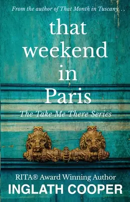 Ten víkend v Paříži - That Weekend in Paris