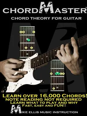 Teorie akordů pro kytaru (Chordmaster Chord Theory for Guitar) - Chordmaster Chord Theory for Guitar
