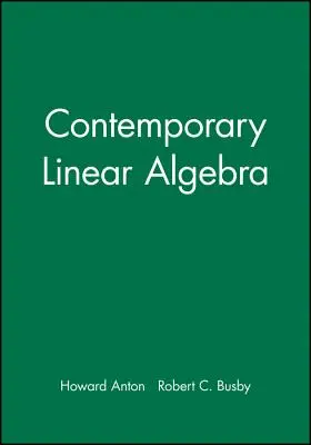 Student Solutions Manual to Accompany Contemporary Linear Algebra [With CDROM] (Příručka studentských řešení k současné lineární algebře) - Student Solutions Manual to Accompany Contemporary Linear Algebra [With CDROM]