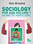 Sociology for Aqa Volume 1: As and 1st-Year a Level (Sociologie pro 1. ročník) - Sociology for Aqa Volume 1: As and 1st-Year a Level