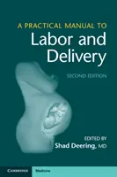 Praktická příručka k porodu - A Practical Manual to Labor and Delivery