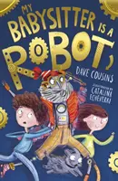 Moje chůva je robot - My Babysitter Is a Robot