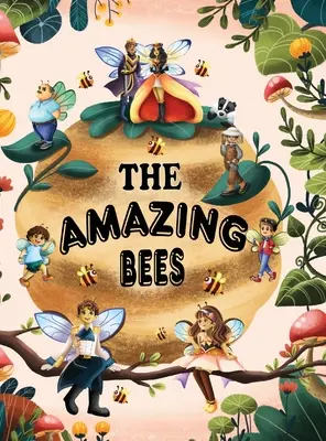 Úžasné včely - The Amazing Bees