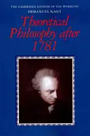 Teoretická filosofie po roce 1781 - Theoretical Philosophy After 1781