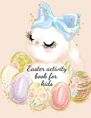 Velikonoční kniha aktivit pro děti - Easter activity book for kids