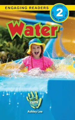 Voda: (Engaging Readers, Level 2): Voda: Mohu pomoci zachránit Zemi (Engaging Readers, Level 2) - Water: I Can Help Save Earth (Engaging Readers, Level 2)