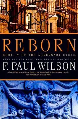Znovuzrození: Kniha IV z cyklu Protivník - Reborn: Book IV of the Adversary Cycle