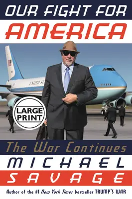 Náš boj za Ameriku: Válka pokračuje - Our Fight for America: The War Continues