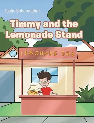 Timmy a stánek s limonádou - Timmy and the Lemonade Stand