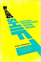 Velký posun: Jak projít novou etapou po středním věku - The Big Shift: Navigating the New Stage Beyond Midlife