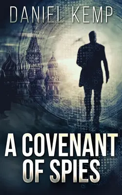 Smlouva špionů - A Covenant Of Spies