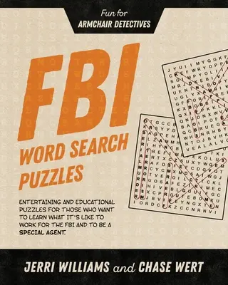 FBI Word Search Puzzles: Hádanky pro hledání slov: Zábava pro detektivy v křesle - FBI Word Search Puzzles: Fun for Armchair Detectives