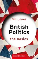 Britská politika: Základy - British Politics: The Basics