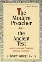 Moderní kazatel a antický text: Výklad a kázání biblické literatury. - Modern Preacher and the Ancient Text: Interpreting and Preaching Biblical Literature