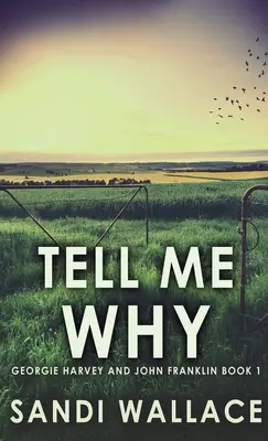 Řekni mi proč - Tell Me Why
