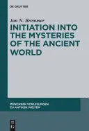 Zasvěcení do tajemství antického světa - Initiation into the Mysteries of the Ancient World