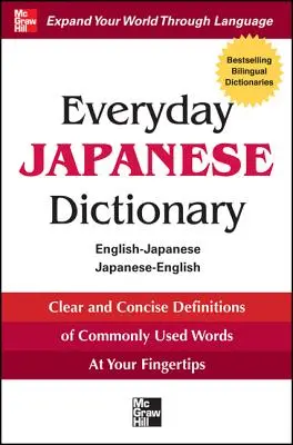 Japonský slovník pro každý den: Anglicko-japonský/japonsko-anglický japonský deník - Everyday Japanese Dictionary: English-Japanese/Japanese-English