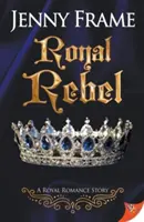 Královská rebelka - Royal Rebel