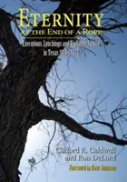 Věčnost na konci provazu (měkká vazba) - Eternity at the End of a Rope (Softcover)