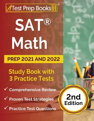 Příprava na maturitu z matematiky 2021 a 2022: Studijní příručka se 3 cvičnými testy [2. vydání] - SAT Math Prep 2021 and 2022: Study Book with 3 Practice Tests [2nd Edition]