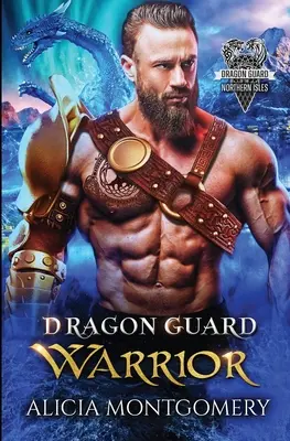 Dračí strážce válečník: Dračí stráž Severních ostrovů, kniha 1 - Dragon Guard Warrior: Dragon Guard of the Northern Isles Book 1