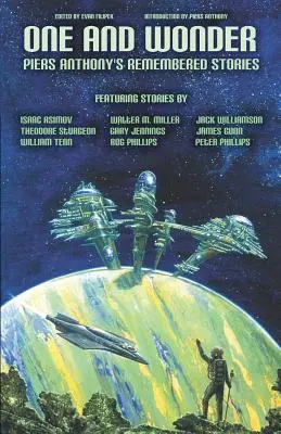 Jeden a zázrak: Vzpomínkové příběhy Pierse Anthonyho - One and Wonder: Piers Anthony's Remembered Stories