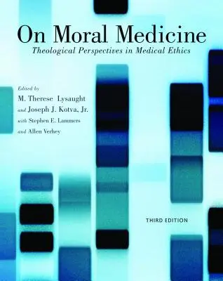 O morální medicíně: Journal of Moral Moral: Theological Perspectives on Medical Ethics, roč. 1, č. 2, s. 1. - On Moral Medicine: Theological Perspectives on Medical Ethics