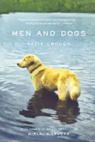Muži a psi - Men and Dogs