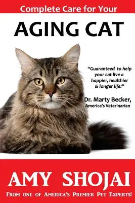 Kompletní péče o stárnoucí kočku - Complete Care for Your Aging Cat