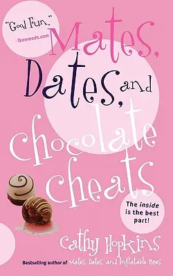 Kamarádi, rande a čokoládové podvody - Mates, Dates, and Chocolate Cheats