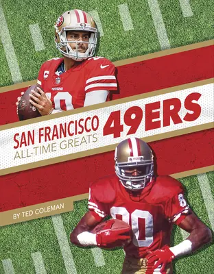 San Francisco 49ers - nejlepší hráči všech dob - San Francisco 49ers All-Time Greats