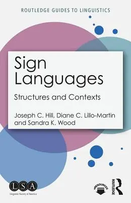 Znakové jazyky: Struktury a kontexty - Sign Languages: Structures and Contexts