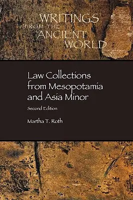 Sbírky zákonů z Mezopotámie a Malé Asie - Law Collections from Mesopotamia and Asia Minor