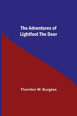 Dobrodružství jelena Lightfoota - The Adventures Of Lightfoot The Deer