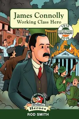 James Connolly: Connolly: hrdina dělnické třídy - James Connolly: Working Class Hero
