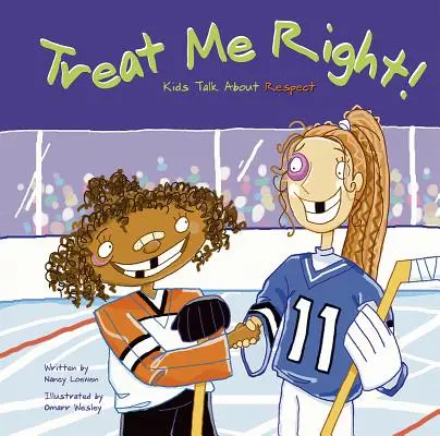 Chovej se ke mně slušně! Děti si povídají o respektu - Treat Me Right!: Kids Talk about Respect