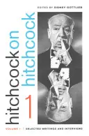 Hitchcock o Hitchcockovi, 1. díl: Vybrané spisy a rozhovory - Hitchcock on Hitchcock, Volume 1: Selected Writings and Interviews