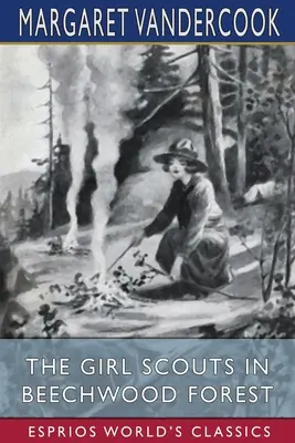 Skautky v bukovém lese (Esprios Classics) - The Girl Scouts in Beechwood Forest (Esprios Classics)