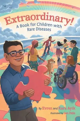 Mimořádné! Kniha pro děti se vzácnými onemocněními - Extraordinary! A Book for Children with Rare Diseases