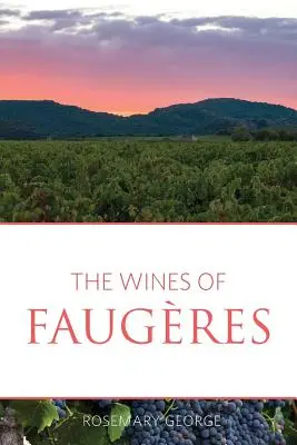 Vína z Faugres - The wines of Faugres