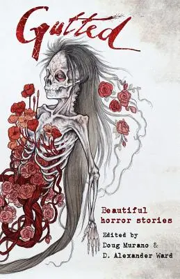Gutted: Krásné hororové příběhy - Gutted: Beautiful Horror Stories