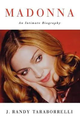 Madonna: Intimní životopis - Madonna: An Intimate Biography