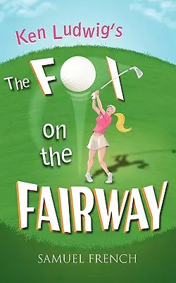 Liška na fairwayi - The Fox on the Fairway