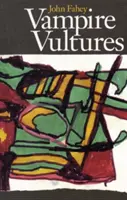 Upíří supi - Vampire Vultures