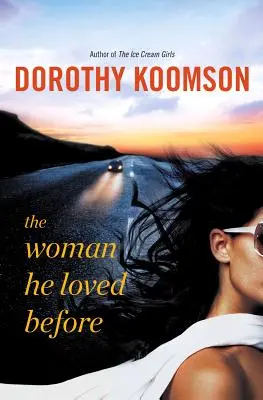 Žena, kterou miloval předtím - The Woman He Loved Before